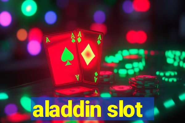 aladdin slot