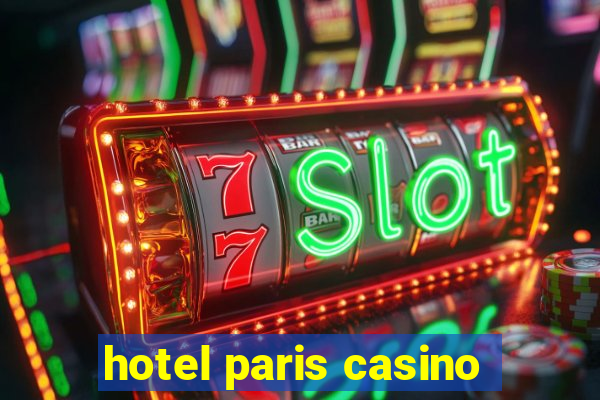 hotel paris casino