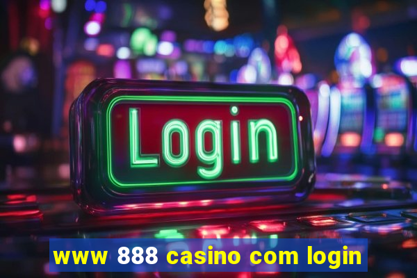 www 888 casino com login