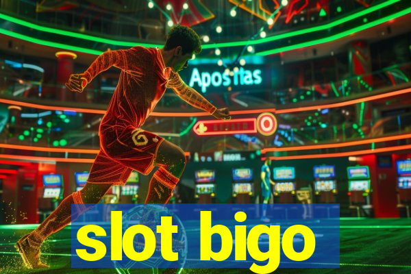 slot bigo