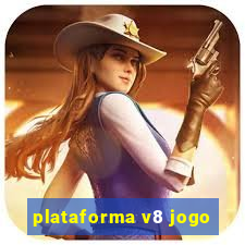 plataforma v8 jogo