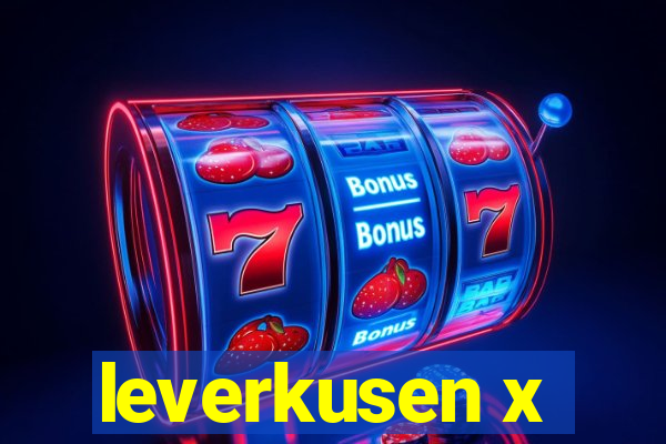 leverkusen x