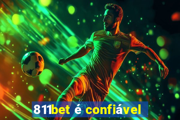 811bet é confiável