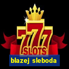 blazej sleboda