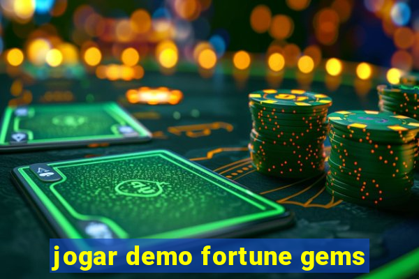 jogar demo fortune gems