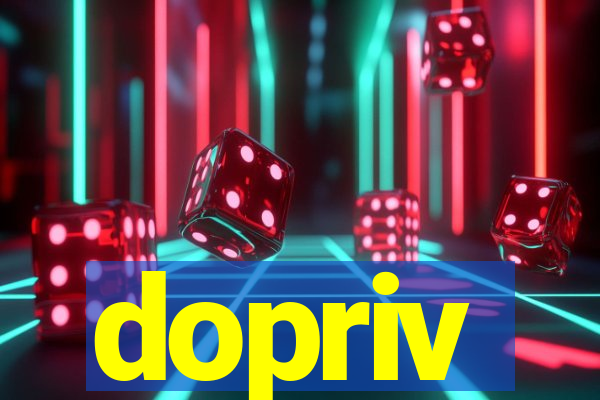 dopriv