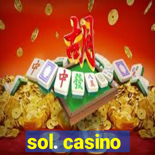 sol. casino