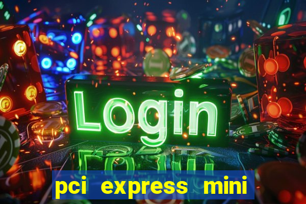 pci express mini card slot