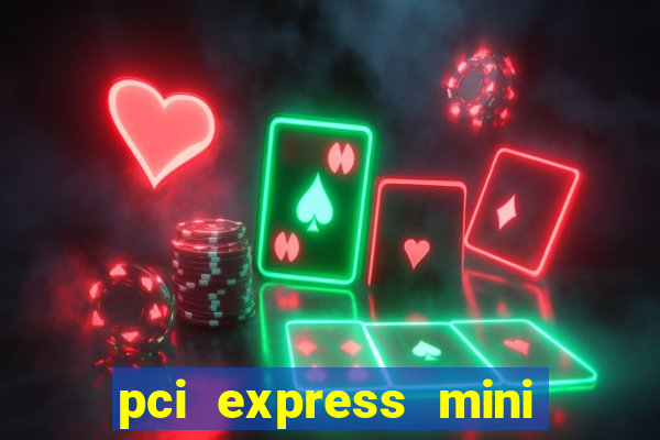 pci express mini card slot