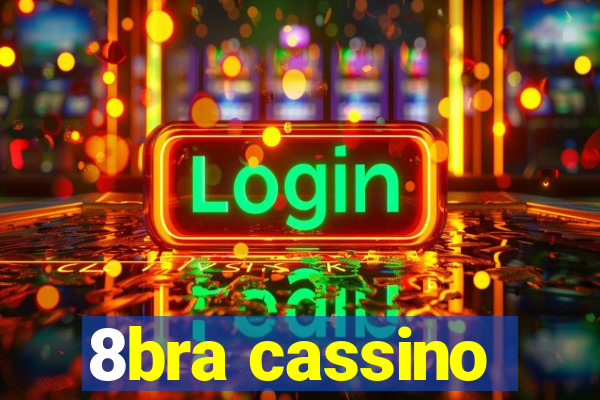 8bra cassino