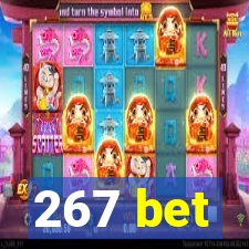 267 bet