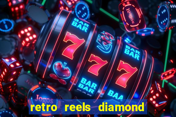 retro reels diamond glitz casino