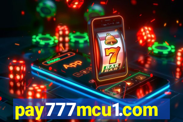 pay777mcu1.com