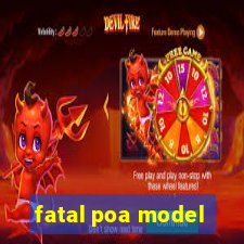 fatal poa model