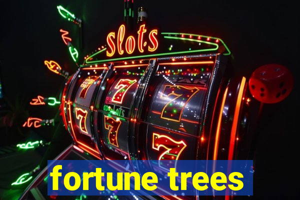 fortune trees