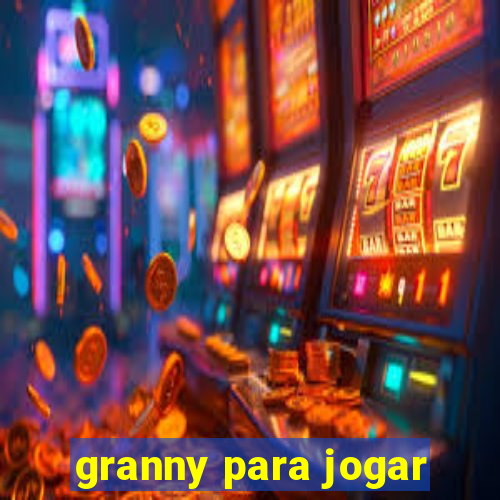 granny para jogar