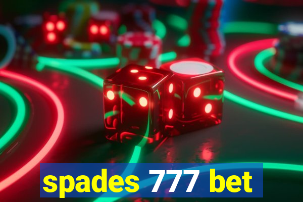 spades 777 bet