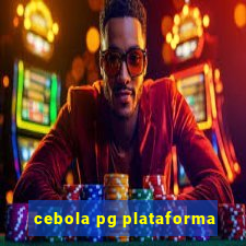 cebola pg plataforma