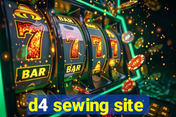 d4 sewing site