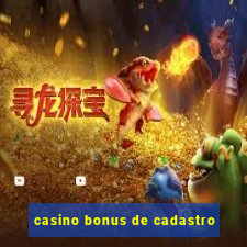 casino bonus de cadastro