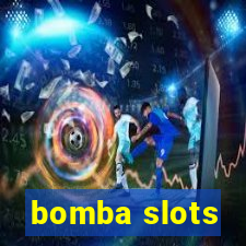 bomba slots