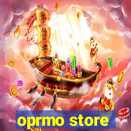 oprmo store