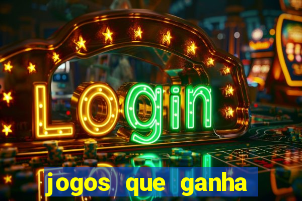 jogos que ganha dinheiro sem pagar