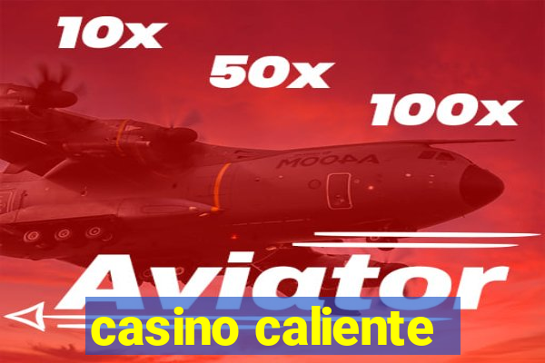 casino caliente