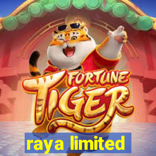 raya limited