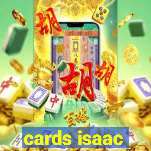 cards isaac