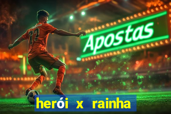 herói x rainha dos demônios