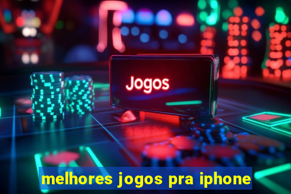 melhores jogos pra iphone