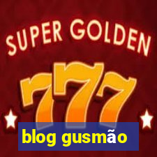 blog gusmão