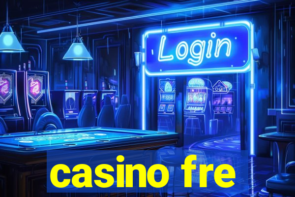 casino fre