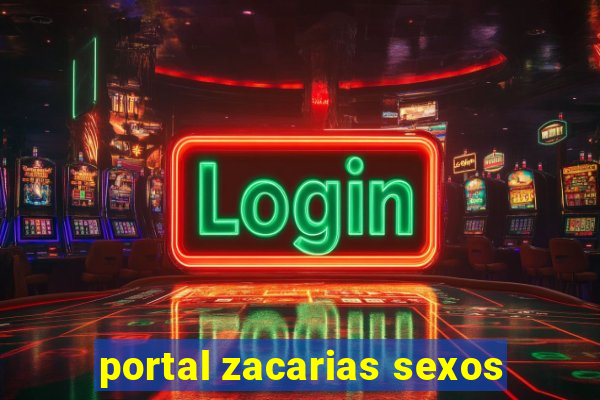 portal zacarias sexos