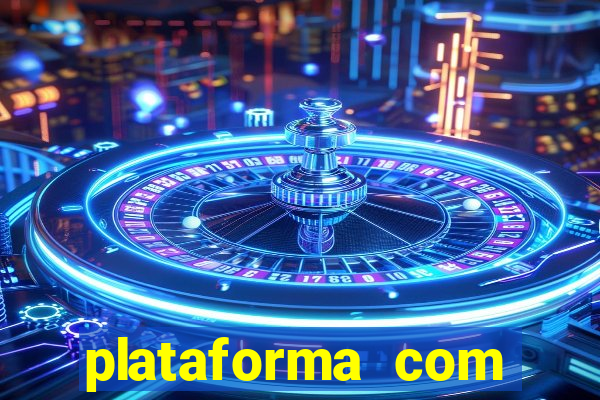 plataforma com bonus no cadastro sem deposito