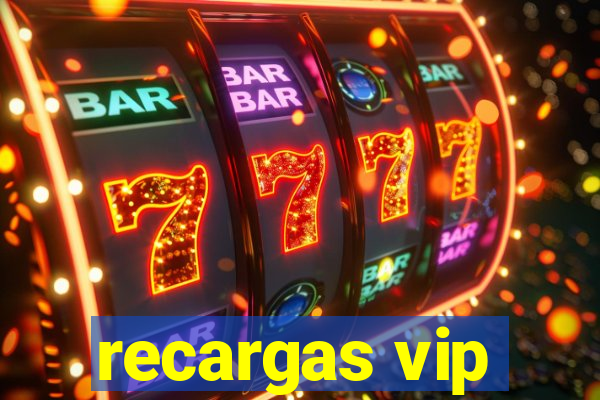 recargas vip