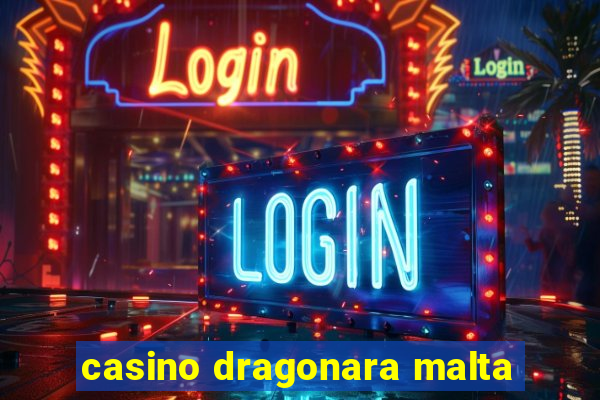 casino dragonara malta