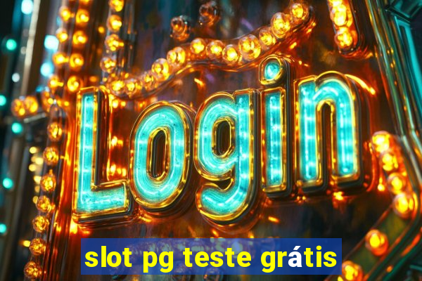 slot pg teste grátis