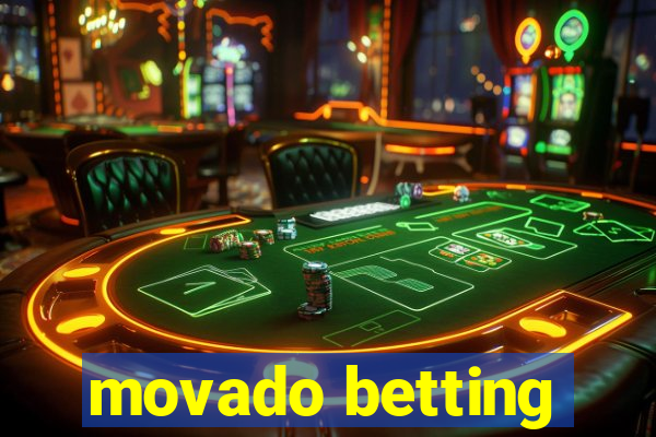 movado betting