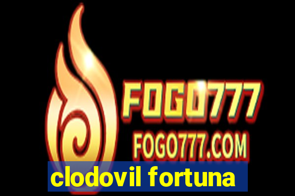 clodovil fortuna