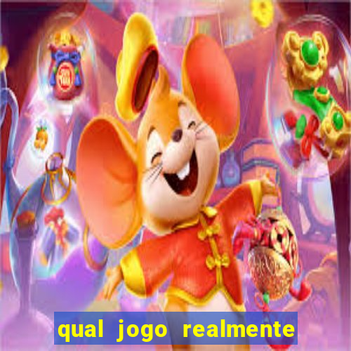 qual jogo realmente da dinheiro