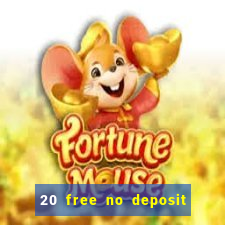 20 free no deposit casino us