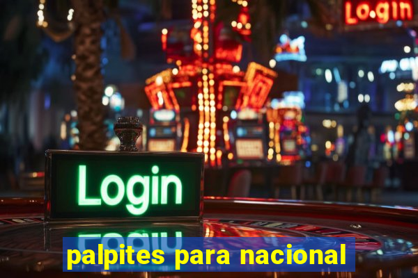 palpites para nacional