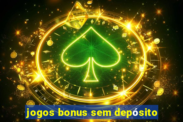 jogos bonus sem depósito