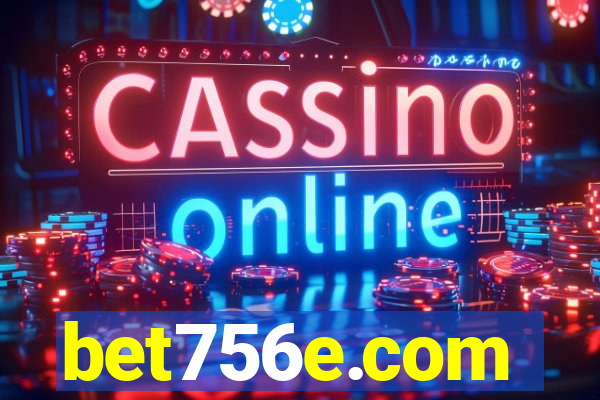 bet756e.com