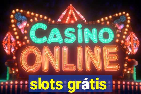 slots grátis