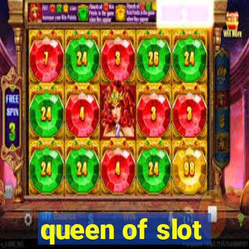 queen of slot