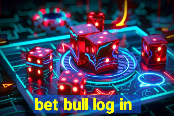 bet bull log in