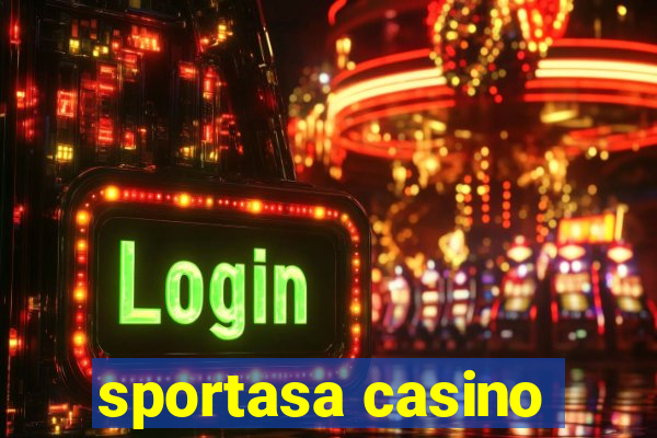 sportasa casino